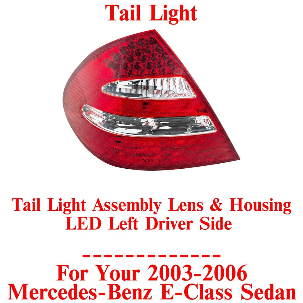 Rear Tail Light Assembly Lens & Housing RH For 03-06 Mercedes Benz E-Class Sedan