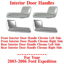 Load image into Gallery viewer, Front &amp; Rear Interior Door Handles Chrome LH&amp;RH For 2003-06 Ford Expedition 4Pcs
