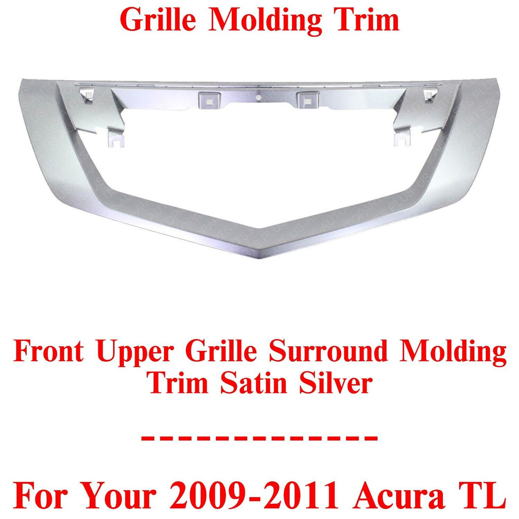 Front Upper Grille Surround Molding Trim Satin Silver For 2009-2011 Acura TL