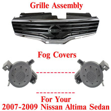 Load image into Gallery viewer, Grille Assembly Chrome Shell +Fog Covers LH&amp;RH For 2007-2009 Nissan Altima Sedan