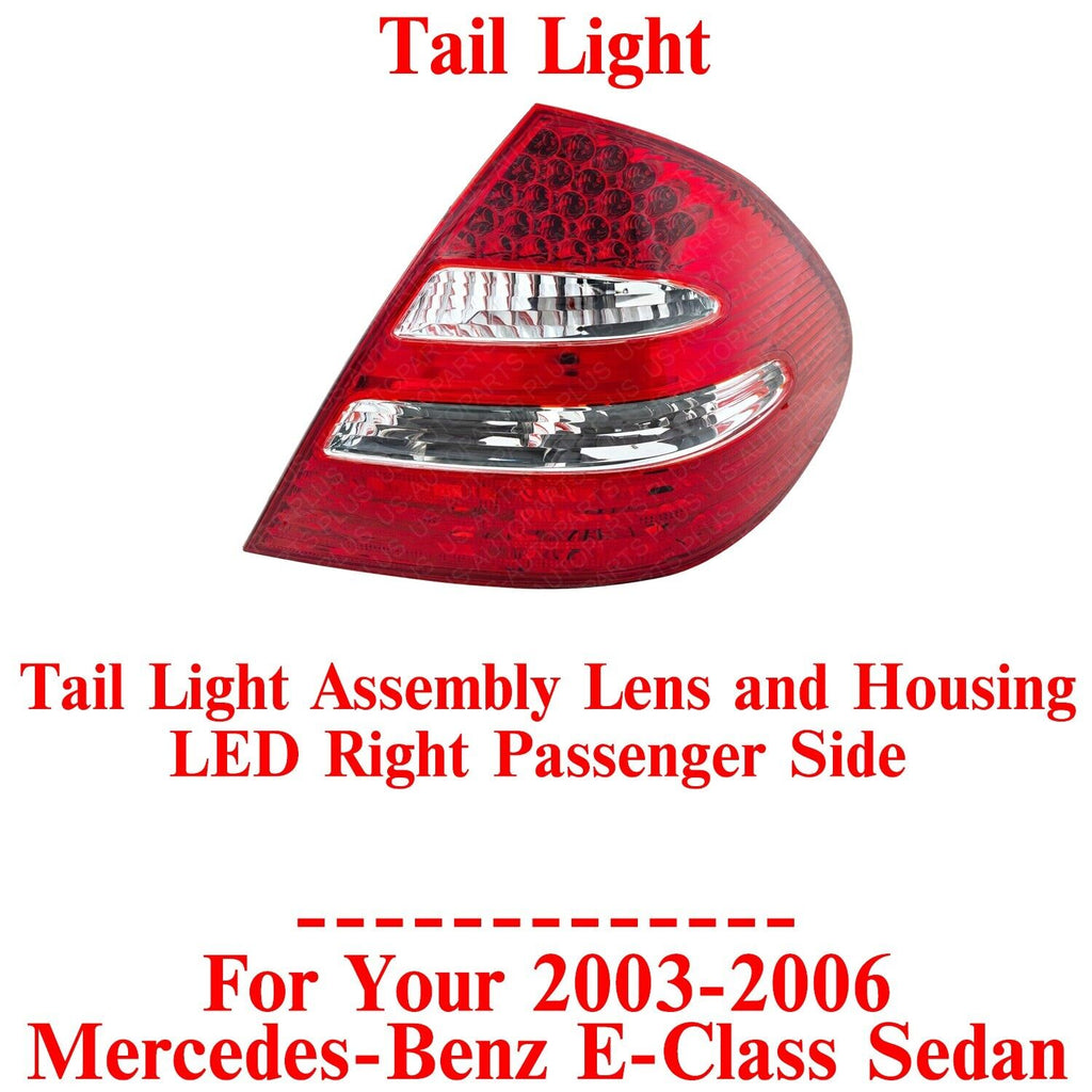 Tail Light Assembly Lens and Housing RH For 2003-06 Mercedes Benz E-Class Sedan