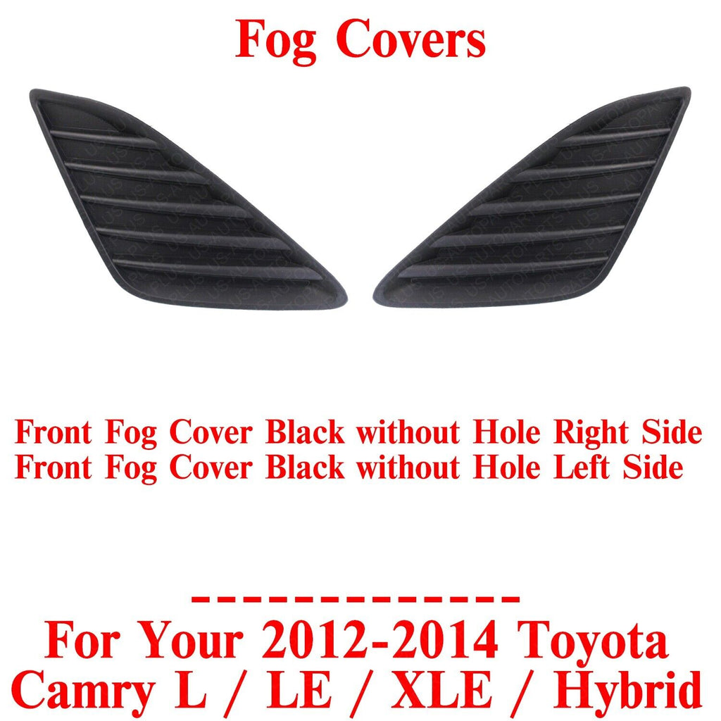 Front Fog Covers Black Left &Right Side For 2012-14 Toyota Camry L/LE/XLE/Hybrid