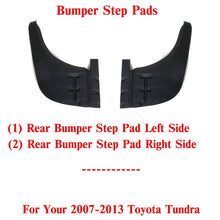 Load image into Gallery viewer, Rear Bumper Step Pads Plastic Left and Right Side For 2007-2013 Toyota Tundra