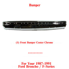 Load image into Gallery viewer, Front Bumper Chrome With Impact Strip Holes For 1987-1991 Ford Bronco / F-Series