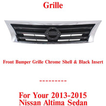 Load image into Gallery viewer, Front Bumper Grille Chrome Shell &amp; Black Insert For 2013-15 Nissan Altima Sedan