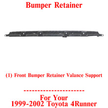 Load image into Gallery viewer, Front Bumper Face Bar Retainer Valance Support For 1999-2002 Toyota 4Runner