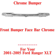 Load image into Gallery viewer, Front Bumper Face Bar Chrome Steel For 2001 - 2005 Ford Ranger XLT 4WD - US AUTO PARTS PLUS
