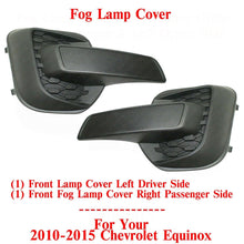 Load image into Gallery viewer, Front Fog Light Cover Left Driver &amp; Right Passenger Side For 2010-2015 Equinox