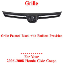 Load image into Gallery viewer, Front Grille Painted Black with Emblem Provision For 2006-2008 Honda Civic Coupe