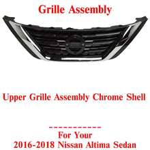 Load image into Gallery viewer, Front Bumper Upper Grille Assembly Chrome Shell For 2016-18 Nissan Altima Sedan