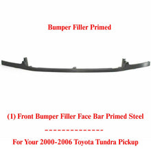 Load image into Gallery viewer, Front Bumper Filler Steel for 2000 - 2006 Toyota Tundra Pickup