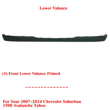 Load image into Gallery viewer, Front Lower Valance Primed For 2007-2014 Chevrolet Suburban 1500/Avalanche Tahoe