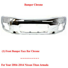 Load image into Gallery viewer, Front Bumper Face Bar Chrome Steel For 2004-2014 Nissan Titan Armada