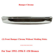 Load image into Gallery viewer, Front Chrome Bumper Face Bar For 1992-1996 F-150 Bronco without Molding Holes