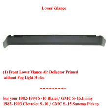 Load image into Gallery viewer, Front Lower Valance Air Deflector Primed For 82-94 S10 S15 Blazer Sonoma Jimmy