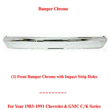 Load image into Gallery viewer, Front Bumper Chrome Steel For 1983-1991 Chevrolet and GMC C/K Series