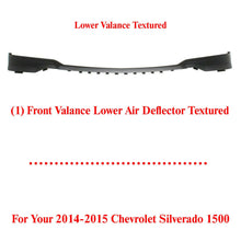 Load image into Gallery viewer, Front Lower Valance Air Deflector Textured For 2014-15 Chevrolet Silverado 1500