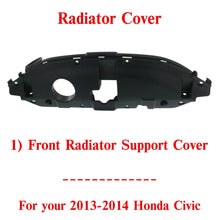 Load image into Gallery viewer, Front Radiator Support Cover Textured Plastic For 2013-2014 Honda Civic