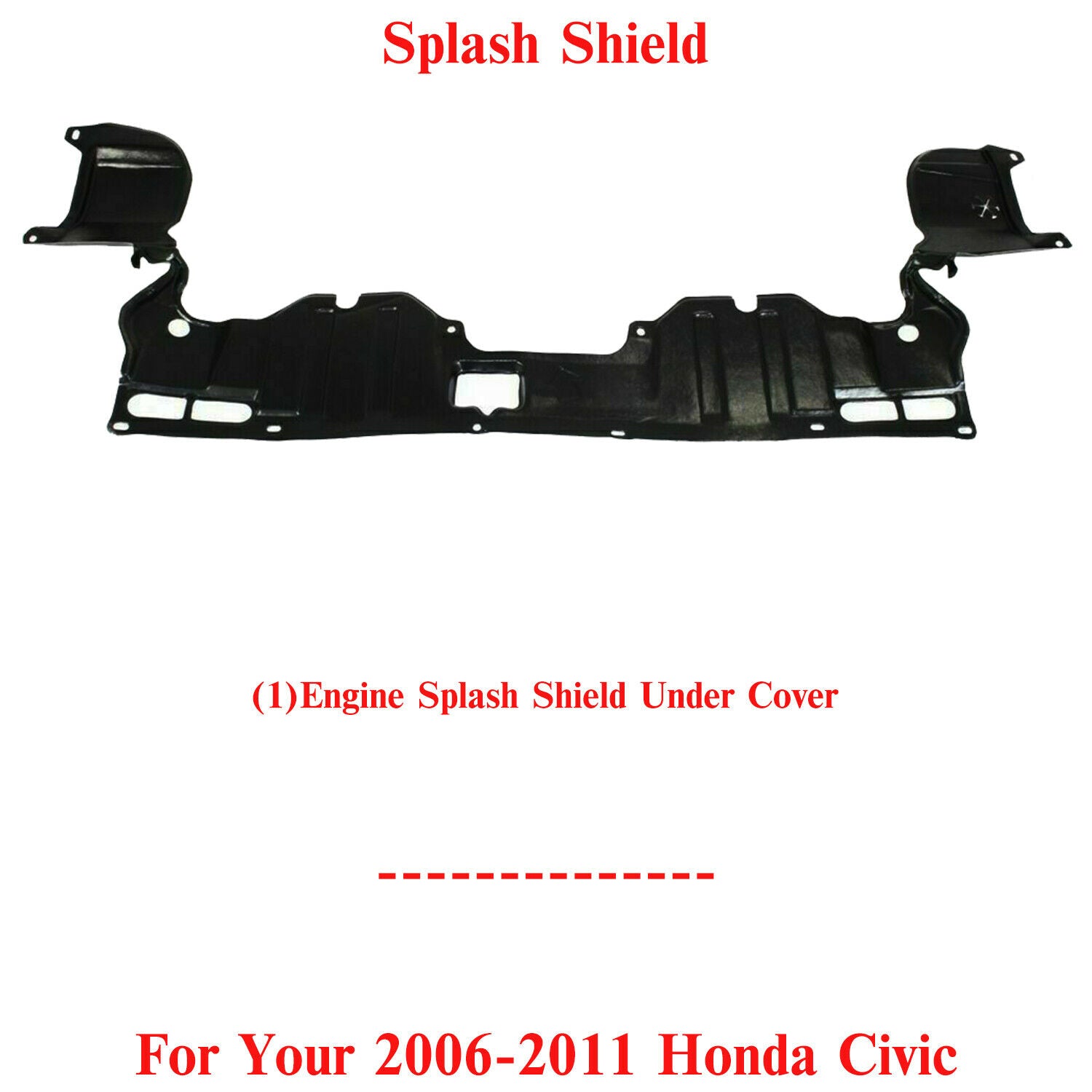 CarPartsDepot Front Lower Engine Splash Shield Center Cover Compatible with  2006-2011 Honda Civic 4-Door Sedan 2-Door Coupe 74111SNAA00 HO1228112