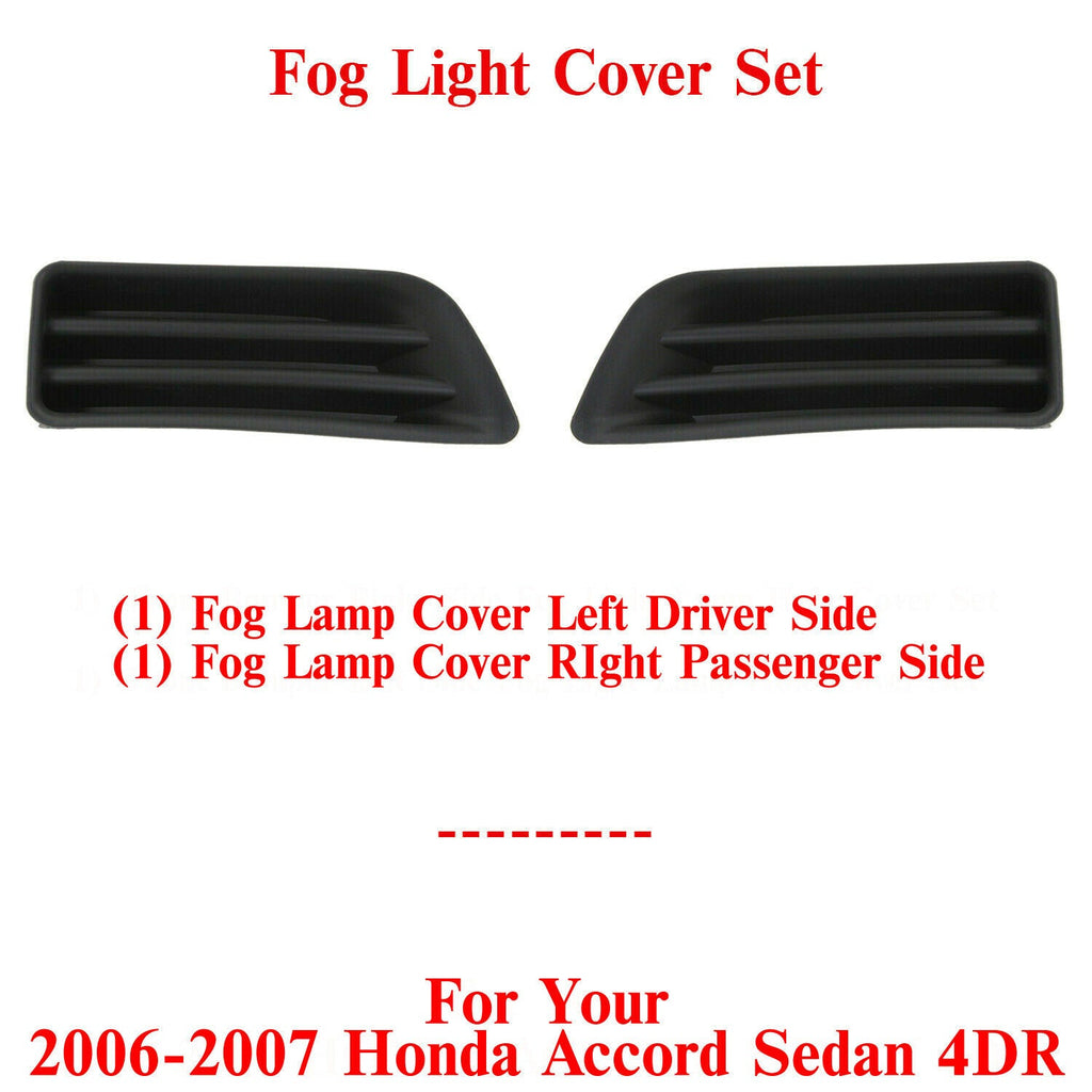 Fog Light Covers Left & Passenger Side Set of 2 For 2006 - 2007 Honda Accord Sedan - US AUTO PARTS PLUS