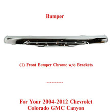 Load image into Gallery viewer, Front Bumper Impact Bar Chrome w/o Bracket For 2004 - 2012 Colorado / Canyon - US AUTO PARTS PLUS