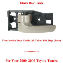 Load image into Gallery viewer, Front Interior Door Handle LH Side w/ Lock Beige Fawn For 2000-06 Toyota Tundra