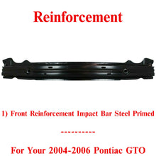 Load image into Gallery viewer, Front Bumper Reinforcement Impact Bar Steel Primed For 2004-2006 Pontiac GTO