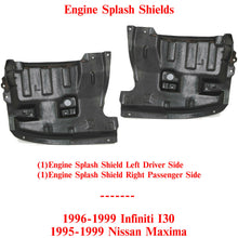 Load image into Gallery viewer, Engine Splash Shield Left &amp;Right Side For 95-99 Nissan Maxima 96-99 Infiniti I30