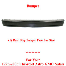 Load image into Gallery viewer, Rear Step Bumper Face Bar Primed steel For 1995-05 Chevrolet Astro / GMC Safari