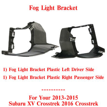 Load image into Gallery viewer, Fog Light Bracket LH &amp; RH Side For 13-15 Subaru XV Crosstrek 16 Crosstrek