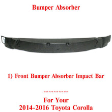 Load image into Gallery viewer, Front Bumper Face Bar Absorber For 2014-2016 Toyota Corolla