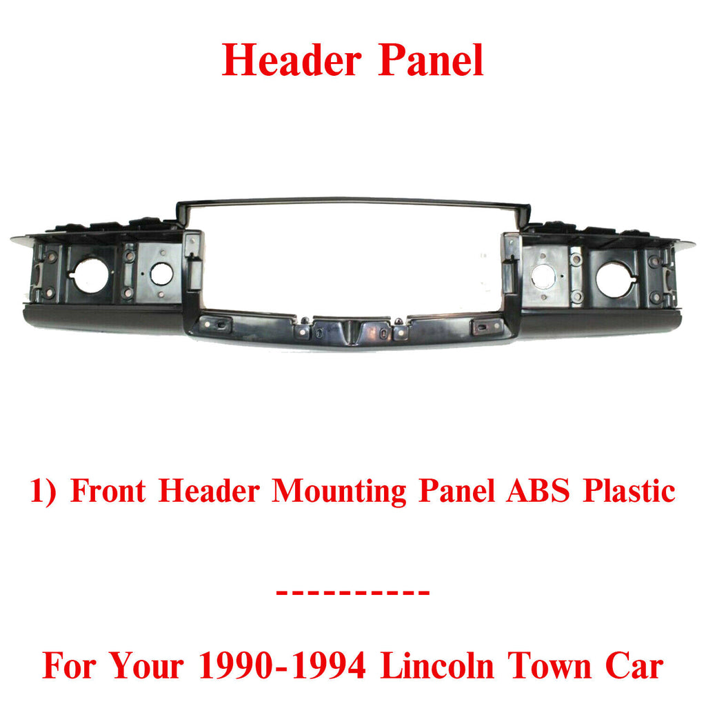 Front Header Mounting Panel ABS Plastic For 1990-1994 Lincoln Town Car