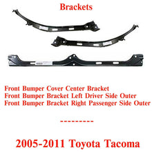 Load image into Gallery viewer, Front Bumper Center + Outer Brackets LH &amp; RH Side For 2005-2011 Toyota Tacoma