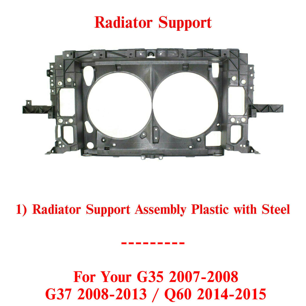 Radiator Support Assembly For G35 2007-2008 / G37 2008-2013 / Q60 2014-2015