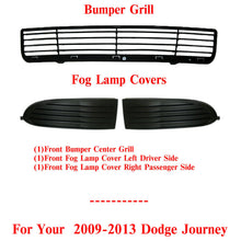 Load image into Gallery viewer, Front Bumper Grill &amp; Pair of Fog Light Covers For 2009-2013 Dodge Journey