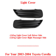 Load image into Gallery viewer, Fog Light Covers Left Driver &amp; Right Passenger Side For 2003-2004 Toyota Corolla