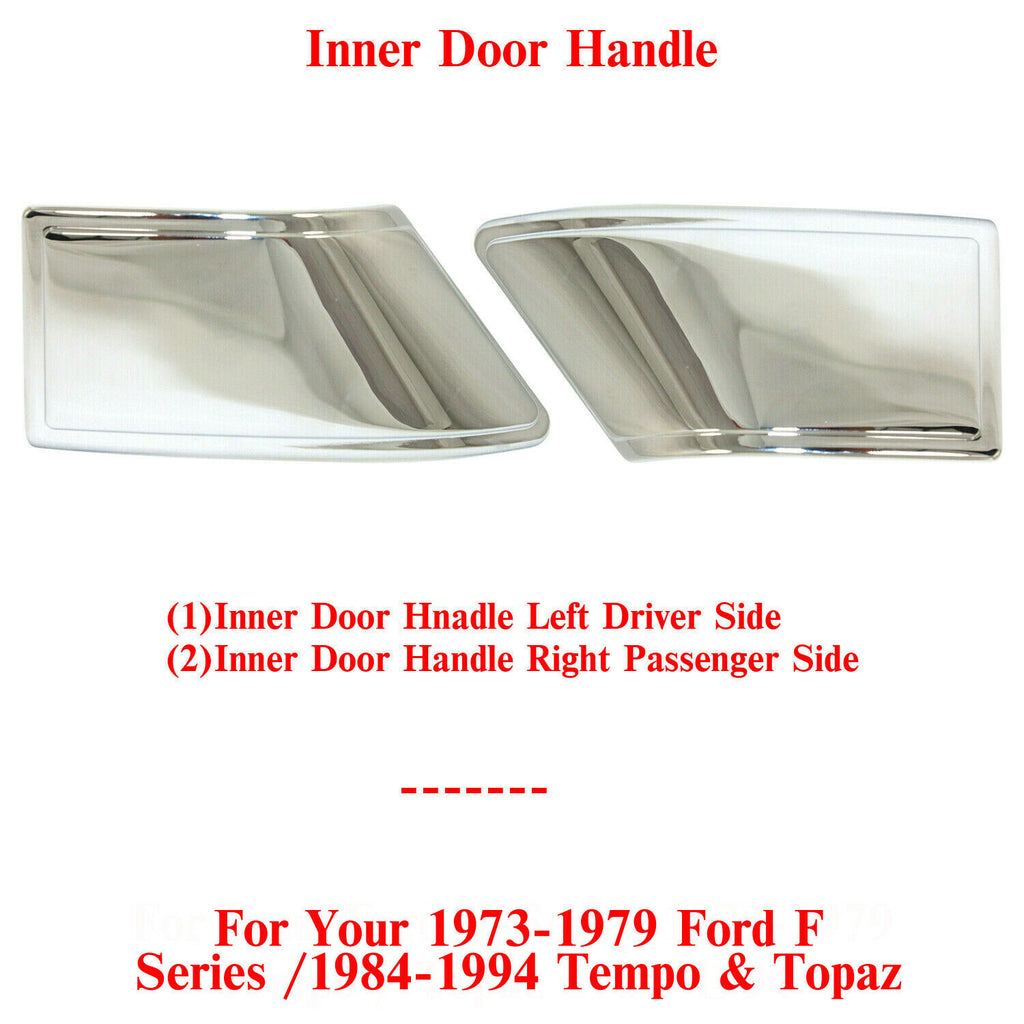 Interior Door Handle Chrome For 1973-1979 Ford F-150 1984-1994 Tempo / Topaz