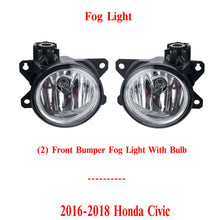 Load image into Gallery viewer, Front Bumper Fog Light Left &amp; Right Side Assembly For 2016-2018 Honda Civic