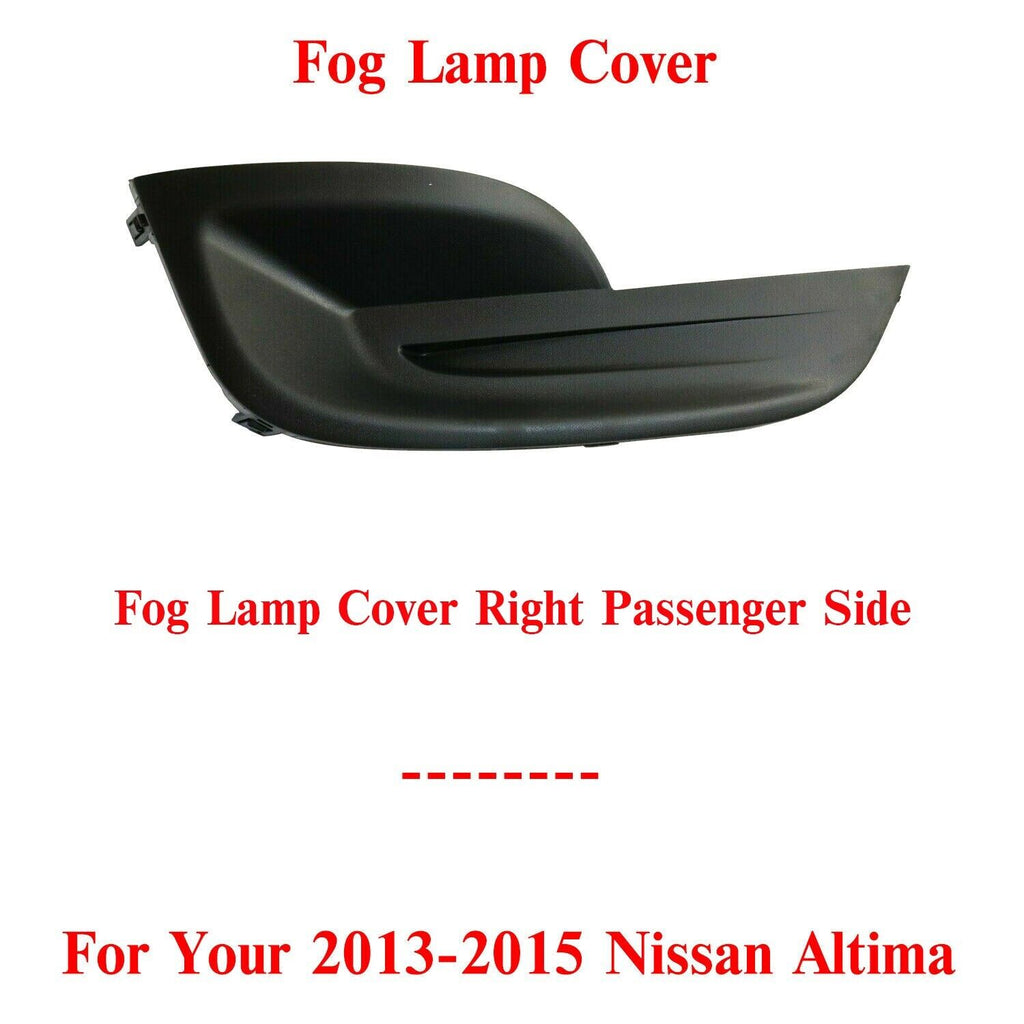 Front Right Passenger Side Fog Lamp Cover Textured For 2013-2015 Nissan Altima